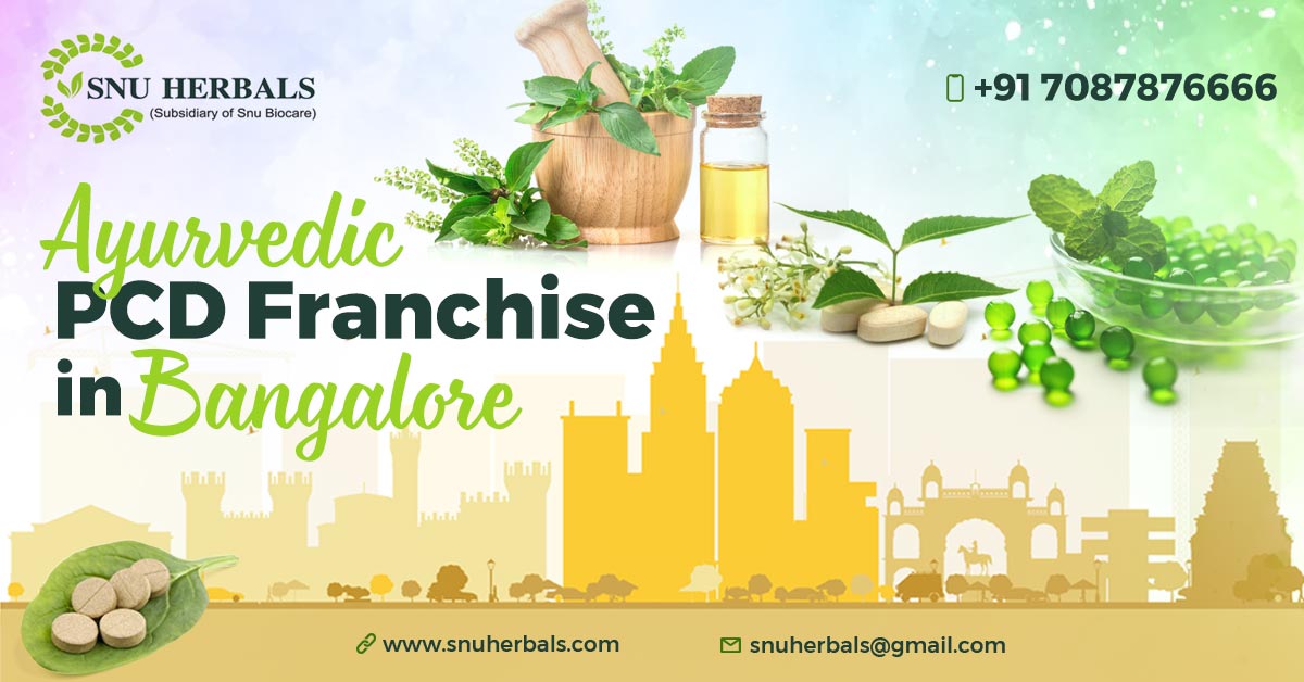 Reasons why Entrepreneurs are seeking Ayurvedic PCD Franchise Opportunities in Bangalore | SNU Herbals